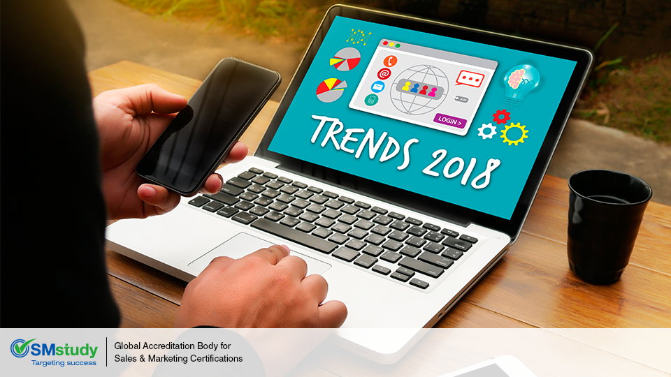 5 Digital Marketing Trends to Watch Out in 2018