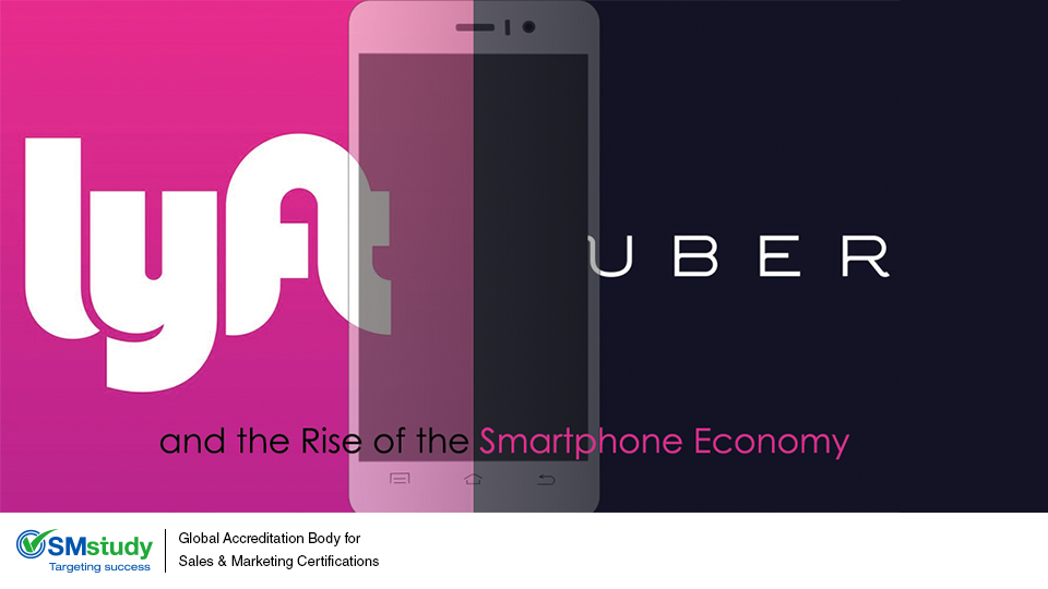 Lyft, Uber and the Rise of the Smartphone Economy